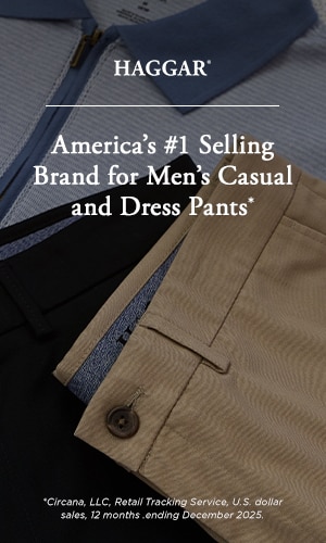 Haggar America's #1 Selling Brand for Men's Casual and Dress Pants