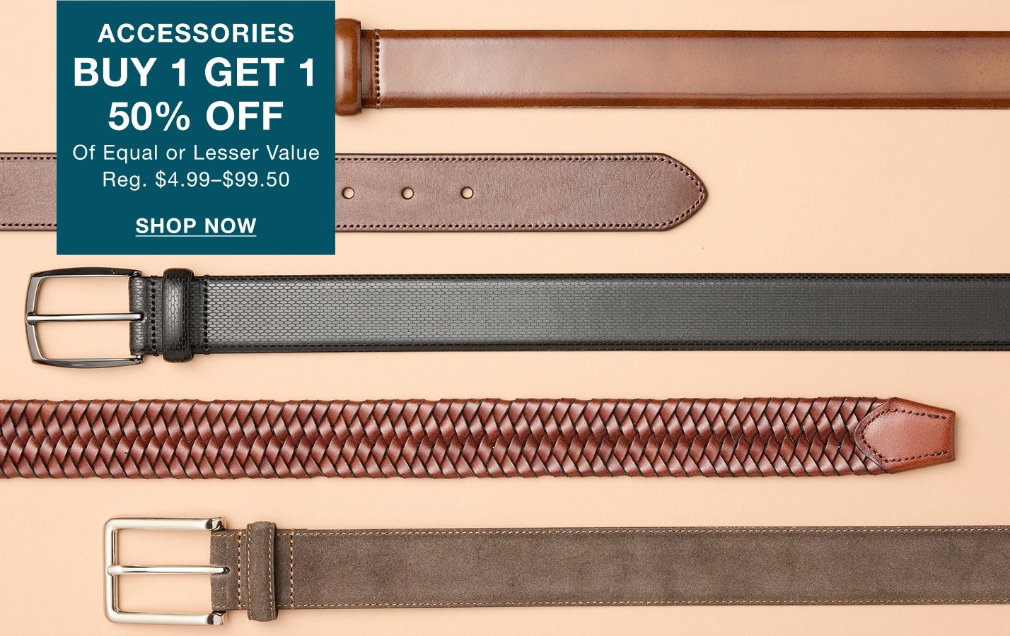 Accessories, buy 1 get 1 50% off. Shop now.