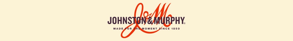 Johnston & Murphy. Made for the moment since 1850.